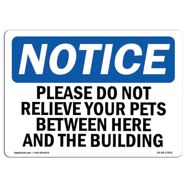 Safety Sign, OSHA Notice, 12" Height, Please Do Not Relieve Your Pets Between Sign, Landscape
